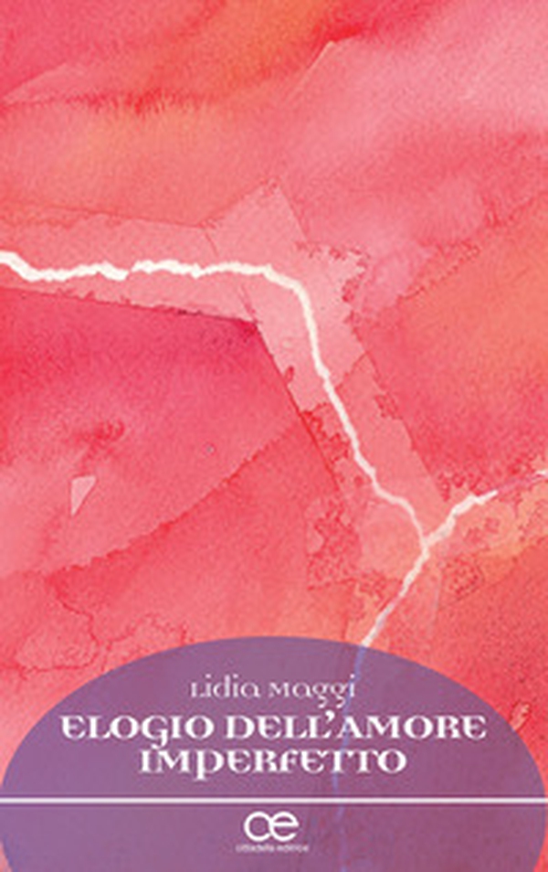 Elogio dell'amore imperfetto - Librerie.coop Elogio dell'amore imperfetto - Librerie.coop
