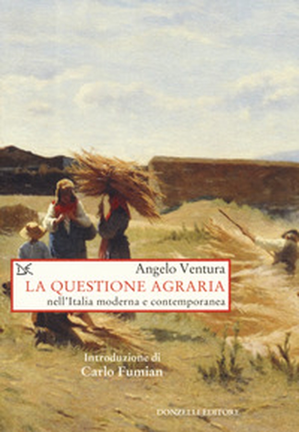La questione agraria nell'Italia moderna e contemporanea - Librerie.coop La questione agraria nell'Italia moderna e contemporanea - Librerie.coop