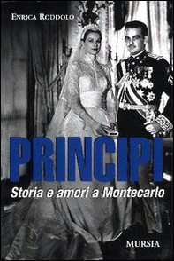 Principi. Storia e amori a Montecarlo - Librerie.coop