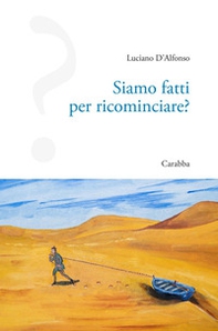 Siamo fatti per ricominciare? - Librerie.coop