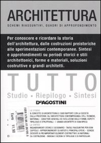 Tutto architettura. Schemi riassuntivi, quadri d'approfondimento - Librerie.coop