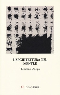 L'architettura nel mentre - Librerie.coop L'architettura nel mentre - Librerie.coop