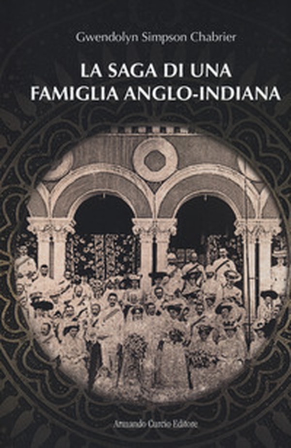 La saga di una famiglia anglo-indiana - Librerie.coop La saga di una famiglia anglo-indiana - Librerie.coop
