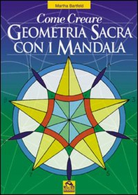 Come creare geometria sacra con i mandala - Librerie.coop