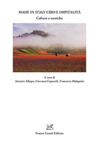 Made in Italy cibo e ospitalità. Culture e tecniche - Librerie.coop