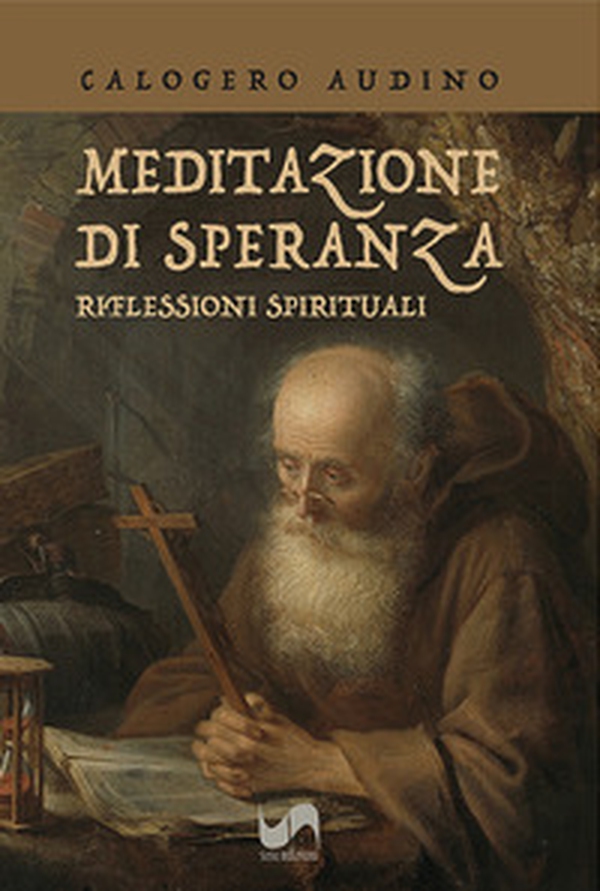 Meditazione di speranza. Riflessioni spirituali - Librerie.coop