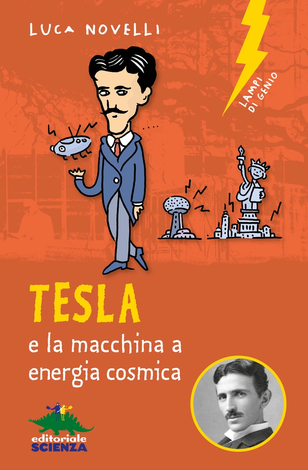 Tesla e la macchina a energia cosmica - Librerie.coop Tesla e la macchina a energia cosmica - Librerie.coop