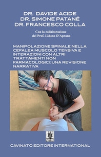 Manipolazione spinale nella cefalea muscolo tensiva e interazioni con altri trattamenti non farmacologici: una revisione narrativa - Librerie.coop