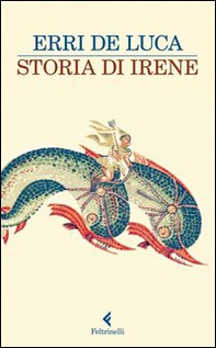 Storia di Irene - Librerie.coop