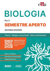 Biologia per il semestre filtro. Teoria, mappe concettuali, quiz commentati - Librerie.coop