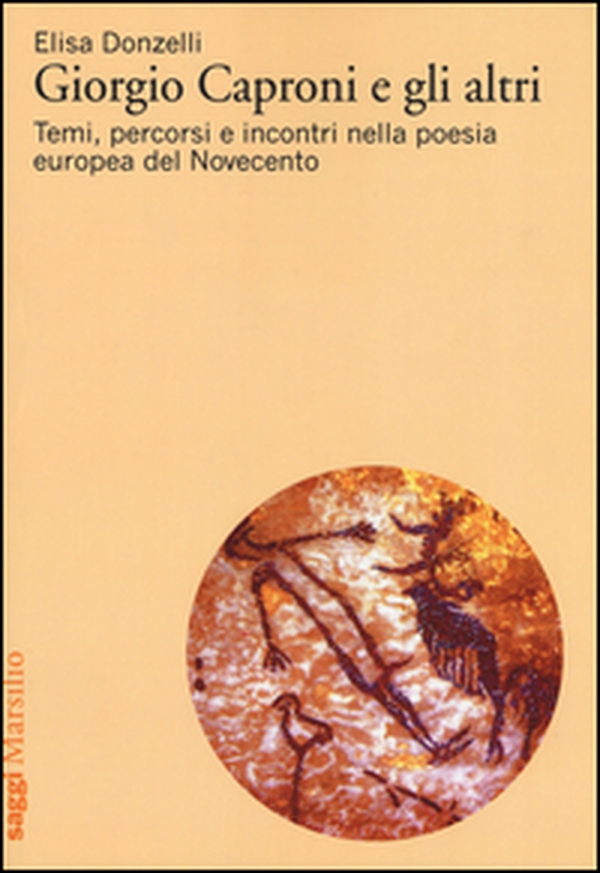 Giorgio Caproni e gli altri. Temi, percorsi e incontri nella poesia europea del Novecento - Librerie.coop Giorgio Caproni e gli altri. Temi, percorsi e incontri nella poesia europea del Novecento - Librerie.coop