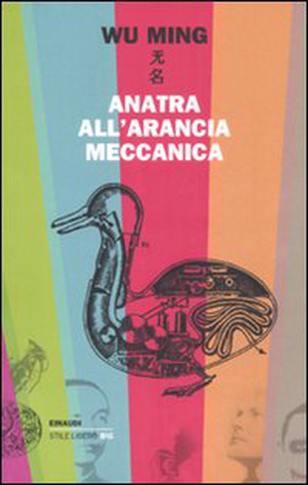 Anatra all'arancia meccanica. Racconti 2000-2010 - Librerie.coop Anatra all'arancia meccanica. Racconti 2000-2010 - Librerie.coop
