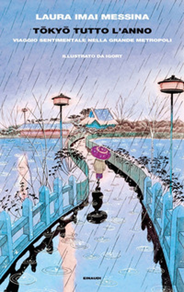 Tokyo tutto l'anno. Viaggio sentimentale nella grande metropoli - Librerie.coop Tokyo tutto l'anno. Viaggio sentimentale nella grande metropoli - Librerie.coop