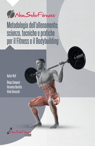 Metodologia dell'allenamento: scienza, tecniche e pratiche per il fitness e il bodybuilding - Librerie.coop Metodologia dell'allenamento: scienza, tecniche e pratiche per il fitness e il bodybuilding - Librerie.coop