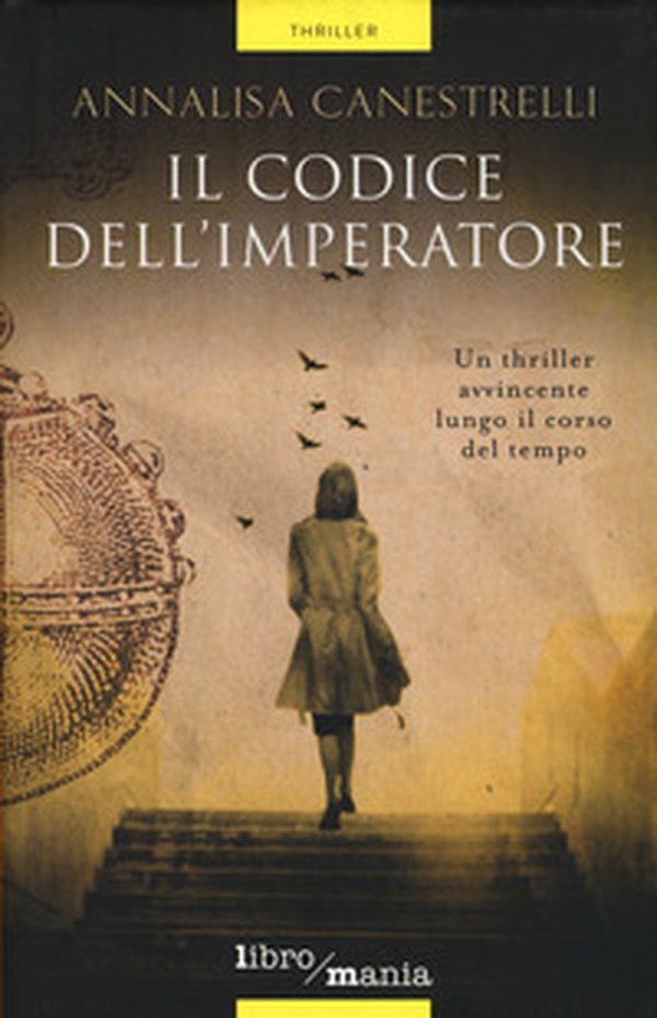 Il codice dell'imperatore - Librerie.coop Il codice dell'imperatore - Librerie.coop