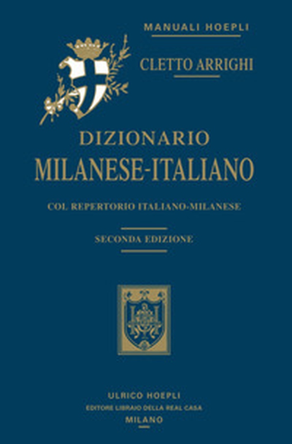 Dizionario milanese-italiano. Col repertorio italiano-milanese - Librerie.coop Dizionario milanese-italiano. Col repertorio italiano-milanese - Librerie.coop
