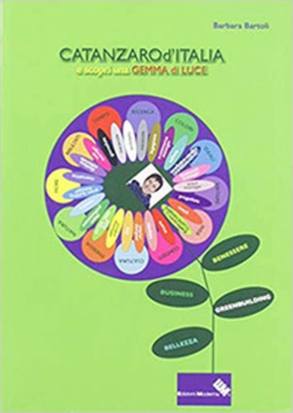 Catanzaro d'Italia. E scopri una gemma di luce - Librerie.coop Catanzaro d'Italia. E scopri una gemma di luce - Librerie.coop