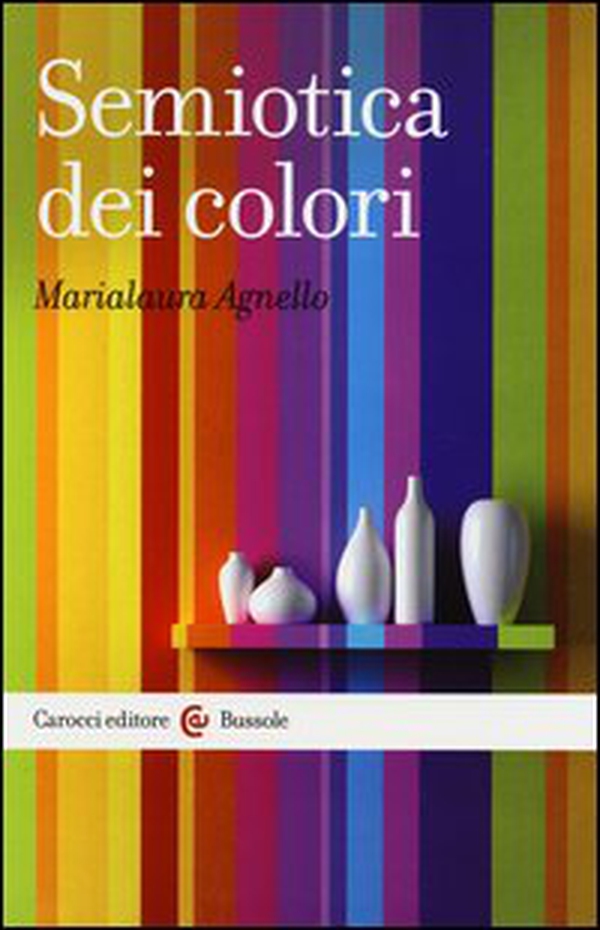 Semiotica dei colori - Librerie.coop Semiotica dei colori - Librerie.coop