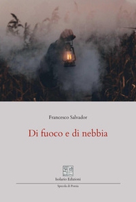 Di fuoco e di nebbia - Librerie.coop