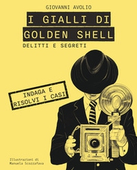 Delitti e segreti. I gialli di Golden Shell - Librerie.coop