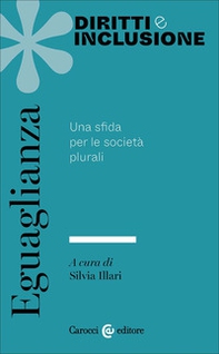 Eguaglianza. Una sfida per le società plurali - Librerie.coop