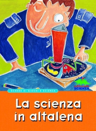La scienza in altalena - Librerie.coop