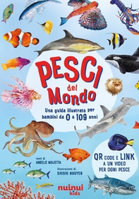 Pesci del mondo. Una guida illustrata per bambini - Librerie.coop