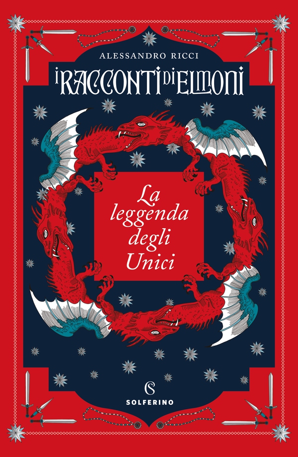 La leggenda degli Unici - Librerie.coop La leggenda degli Unici - Librerie.coop