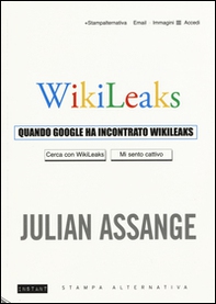 Quando Google ha incontrato Wikileaks - Librerie.coop Quando Google ha incontrato Wikileaks - Librerie.coop