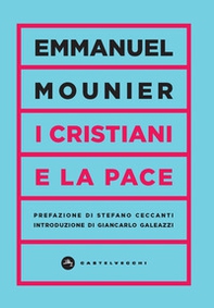 I cristiani e la pace - Librerie.coop