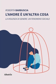L'amore è un'altra cosa - Librerie.coop