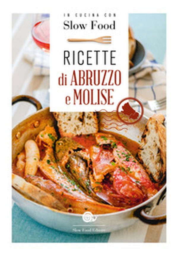 Ricette di Abruzzo e Molise - Librerie.coop Ricette di Abruzzo e Molise - Librerie.coop