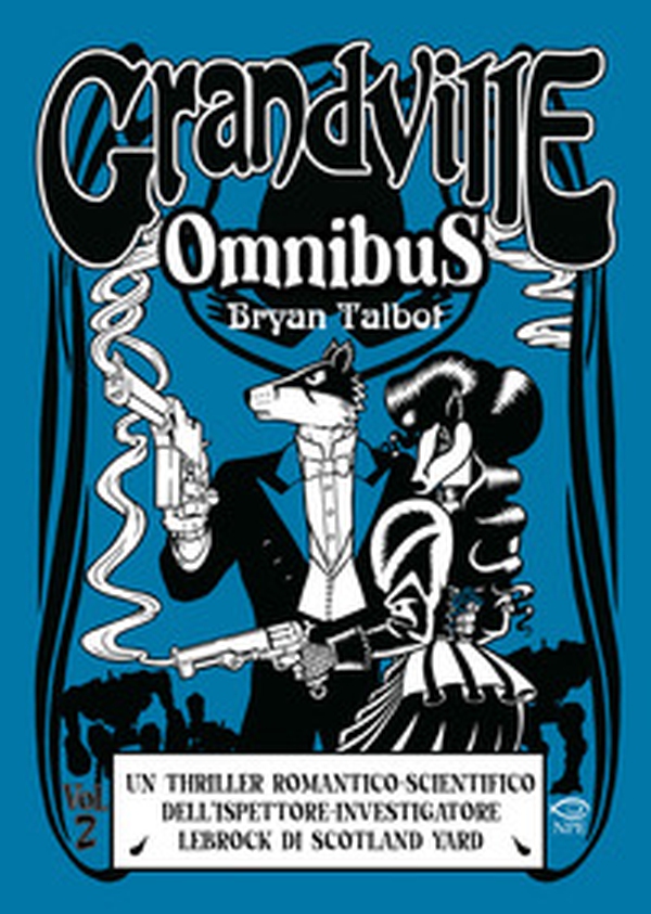 Grandville. Omnibus - Vol. 2 - Librerie.coop