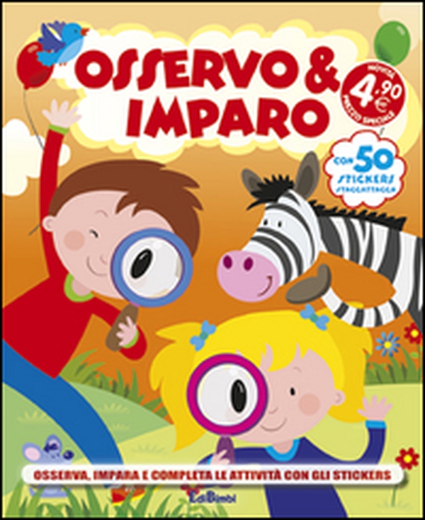 Osservo & imparo. Con adesivi - Librerie.coop Osservo & imparo. Con adesivi - Librerie.coop