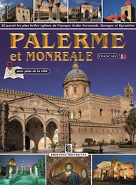 Palerme et Monreale. 26 parmi les plus belles églises de l'époque Arabe-Normande, Baroque et Byzantine - Librerie.coop