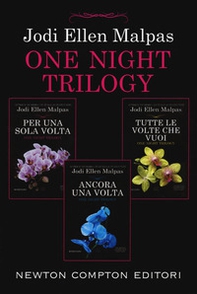 One night trilogy: Per una sola volta-Tutte le volte che vuoi-Ancora una volta - Librerie.coop One night trilogy: Per una sola volta-Tutte le volte che vuoi-Ancora una volta - Librerie.coop