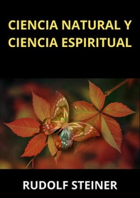 Ciencia natural y ciencia espiritual - Librerie.coop