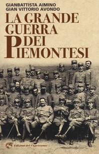 La grande guerra dei piemontesi - Librerie.coop La grande guerra dei piemontesi - Librerie.coop