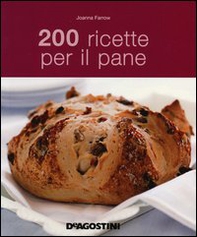 200 ricette per il pane - Librerie.coop