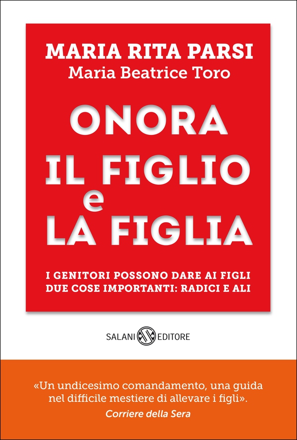 Onora il figlio e la figlia - Librerie.coop Onora il figlio e la figlia - Librerie.coop