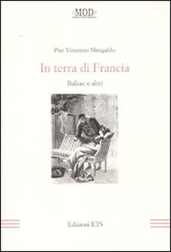 In terra di Francia. Balzac e altri - Librerie.coop In terra di Francia. Balzac e altri - Librerie.coop