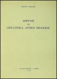 Appunti di linguistica antico-francese - Librerie.coop Appunti di linguistica antico-francese - Librerie.coop