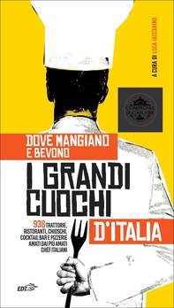 Dove mangiano e bevono i grandi cuochi d'Italia - Librerie.coop Dove mangiano e bevono i grandi cuochi d'Italia - Librerie.coop