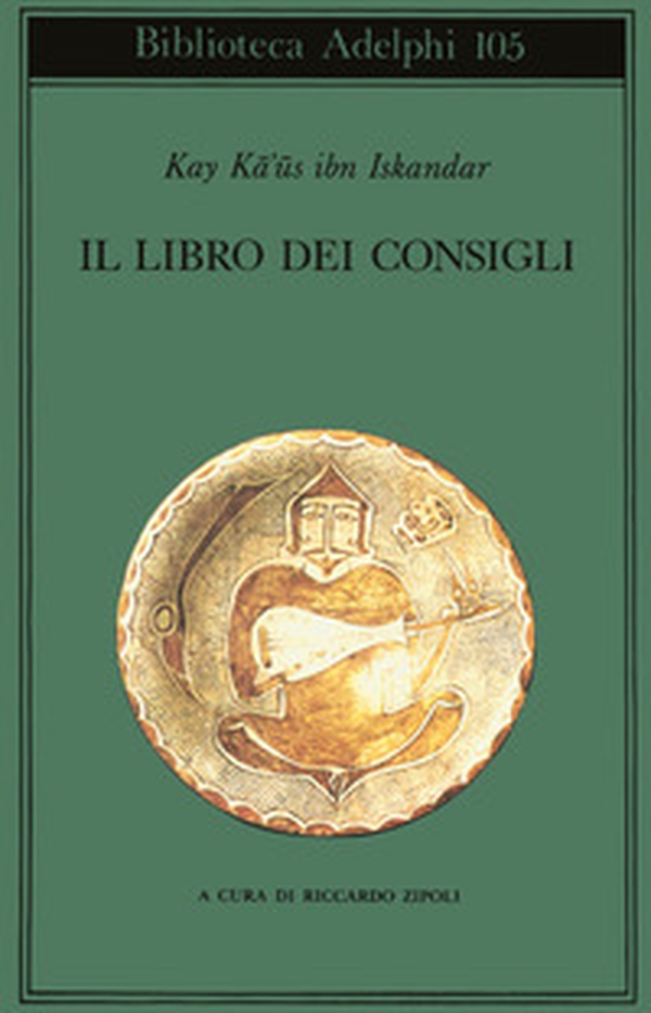 Il libro dei consigli (Qabus-Nama) - Librerie.coop Il libro dei consigli (Qabus-Nama) - Librerie.coop