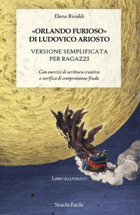 «Orlando Furioso» di Ludovico Ariosto. Versione semplificata per ragazzi - Librerie.coop