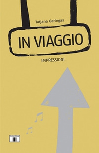In viaggio. Impressioni - Librerie.coop