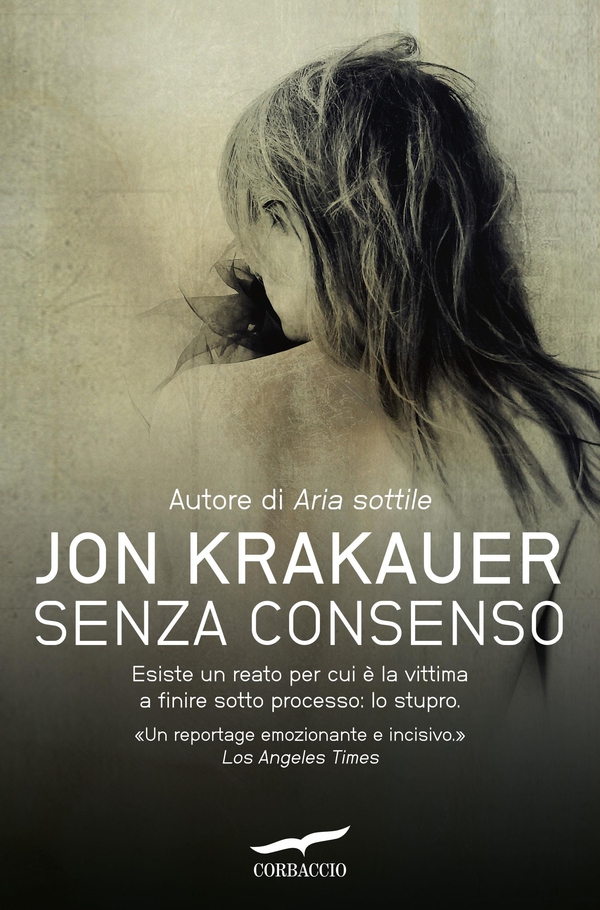 Senza consenso - Librerie.coop Senza consenso - Librerie.coop