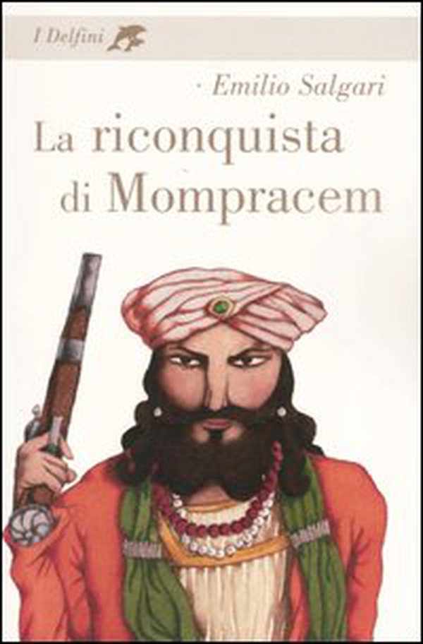 La riconquista di Mompracem - Librerie.coop La riconquista di Mompracem - Librerie.coop