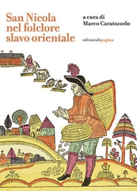 San Nicola nel folclore slavo orientale - Librerie.coop San Nicola nel folclore slavo orientale - Librerie.coop