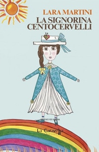 La signorina centocervelli - Librerie.coop
